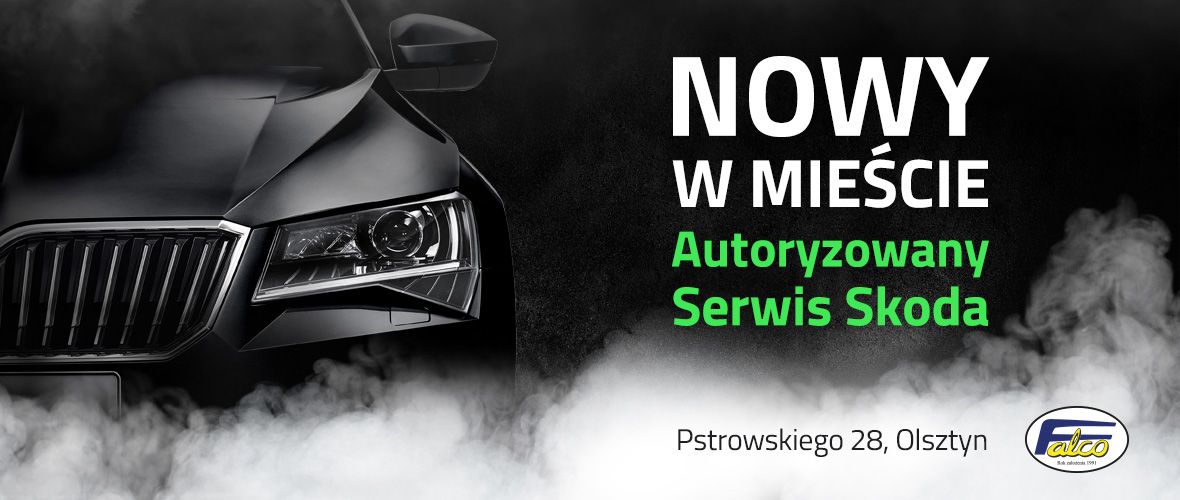 Serwis Skoda Olsztyn - nowy autoryzowany serwis w Olsztynie